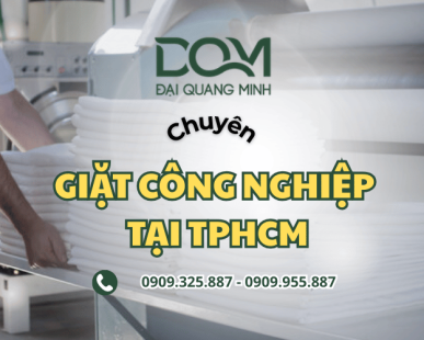 Dịch vụ giặt công nghiệp HCM giá rẻ – Giặt sạch nhanh, giao tận nơi